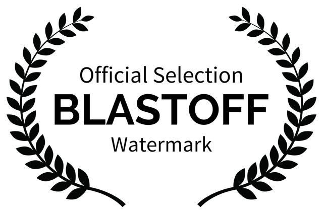 Official Selection - BLASTOFF - Watermark Official Selection - BLASTOFF - Watermark