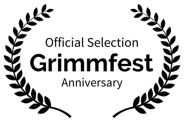 Official Selection - Grimmfest - Anniversary Official Selection - Grimmfest - Anniversary